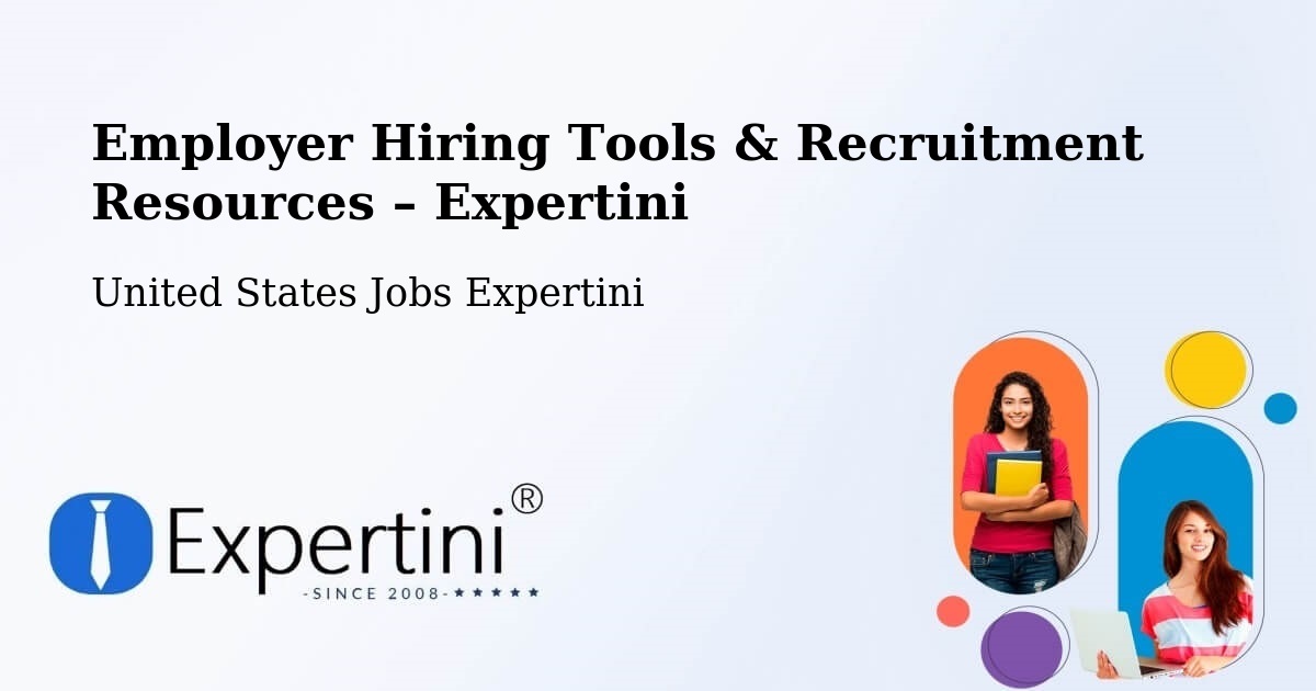 Employer Hiring Tools & Recruitment Resources – Fulton - Fulton, United States Jobs Expertini
