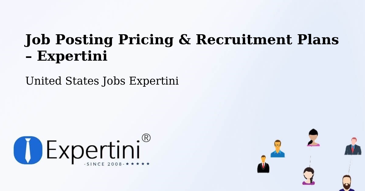 Job Posting Pricing & Recruitment Plans – Fulton - Fulton, United States Jobs Expertini