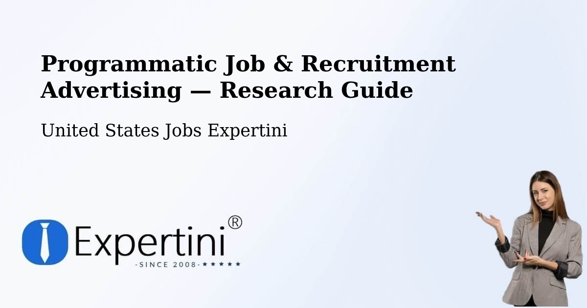 Programmatic Job & Recruitment Advertising — Research Guide – Fulton